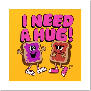 I NEED A HUG Posters and Art